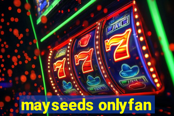 mayseeds onlyfan